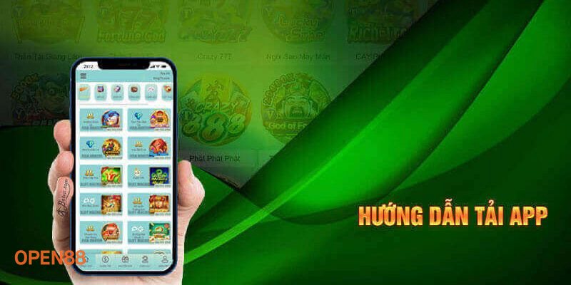 Tải App open888 - Các bước cài đặt cơ bản Tải App open888 - Các bước cài đặt cơ bản